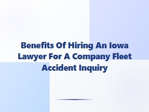 Navigating Fleet Accident Investigations in Iowa